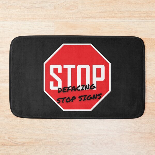 Item preview, Stop defacing stop signs designed and sold by The Agreeable Raven.