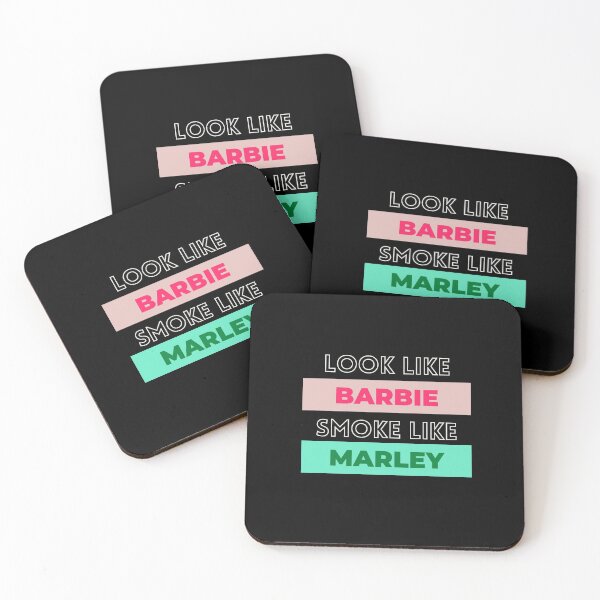 Item preview, LOOK LIKE BARBIE SMOKE LIKE MARLEY designed and sold by RIXXI HEY CO..