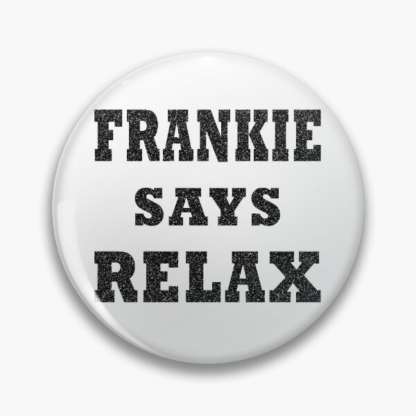 Item preview, frankie says relax designed and sold by sbrstore.