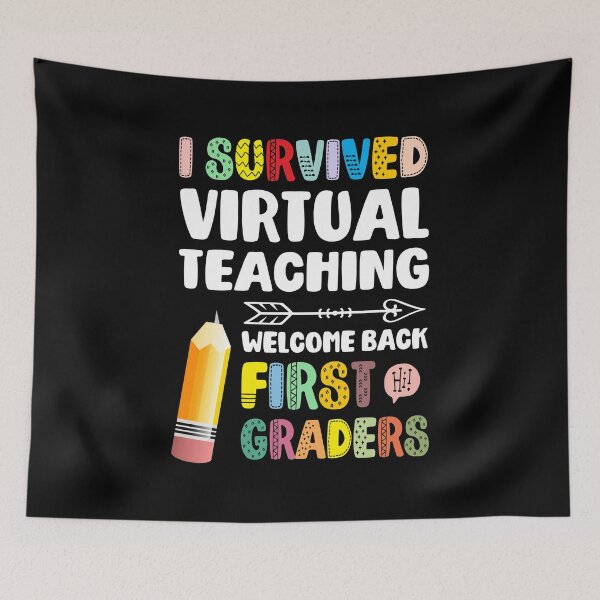 Item preview, I Survived Virtual Teaching - Welcome back to school 1st grade designed and sold by PlusAdore.