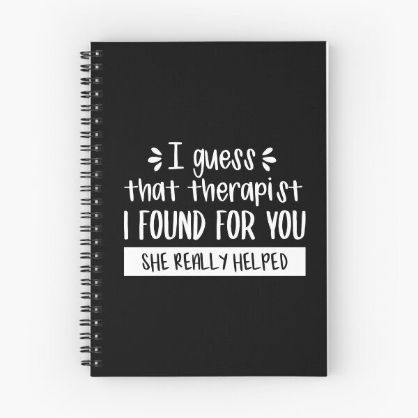 Item preview, I Guess That Therapist I Found For You, She Really Helped (White) designed and sold by FilipeFerreira.