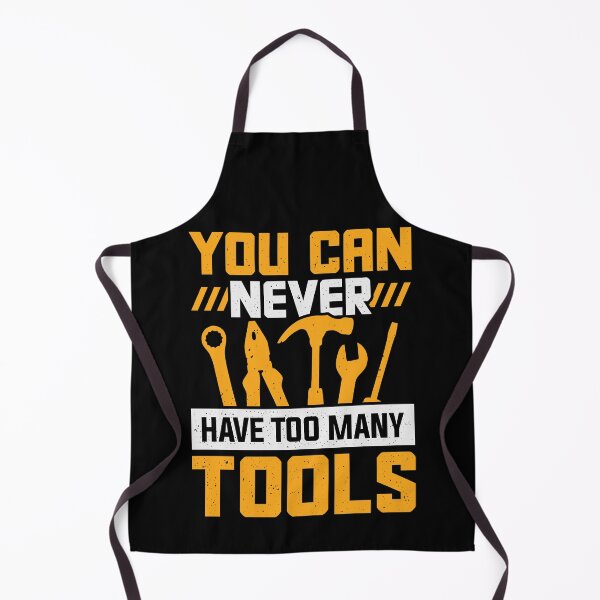 Item preview, You Can Never Have Too Many Tools designed and sold by Marcid95.