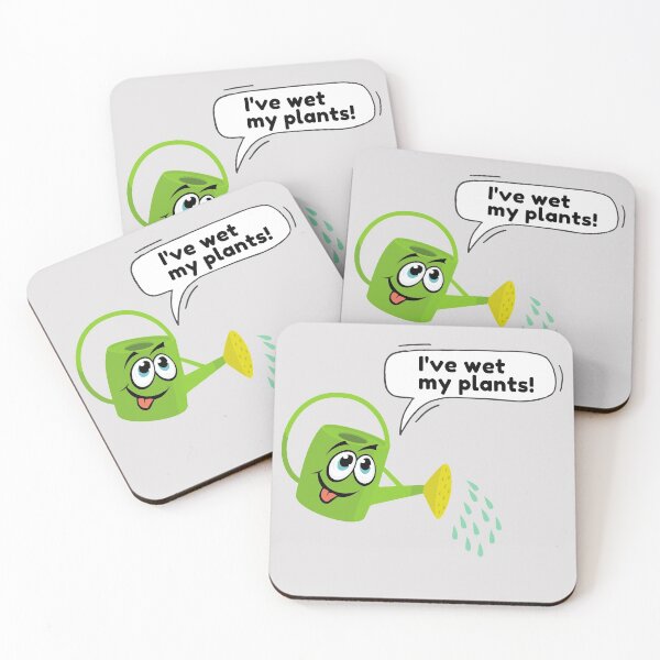 Item preview, I've wet my plants  designed and sold by The Agreeable Raven.