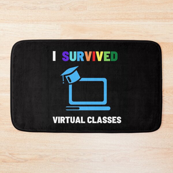 Item preview, SURVIVED VIRTUAL CLASSES designed and sold by MissJhane.