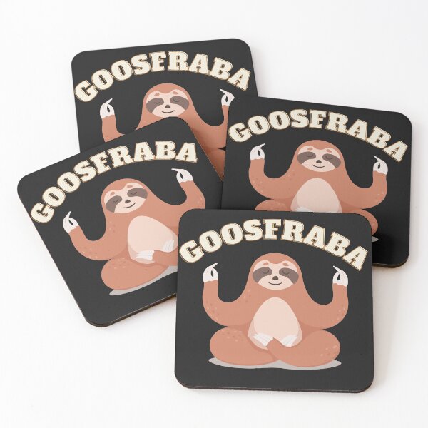 Item preview, Goosfraba.  Calming word for everybody to relax.  Sloth Style. designed and sold by OliOuterBrands.