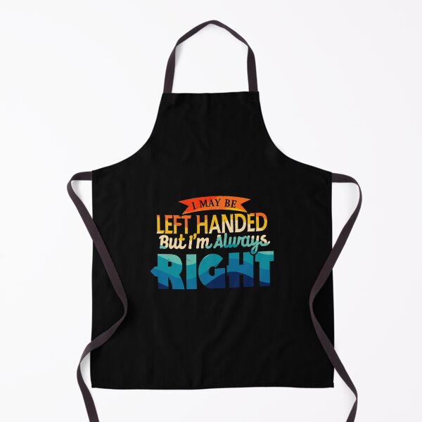Item preview, I May Be Left-Handed But I'm Always Right Retro Left Handed Gift for Her designed and sold by ZETTIF ⭐⭐⭐⭐⭐.