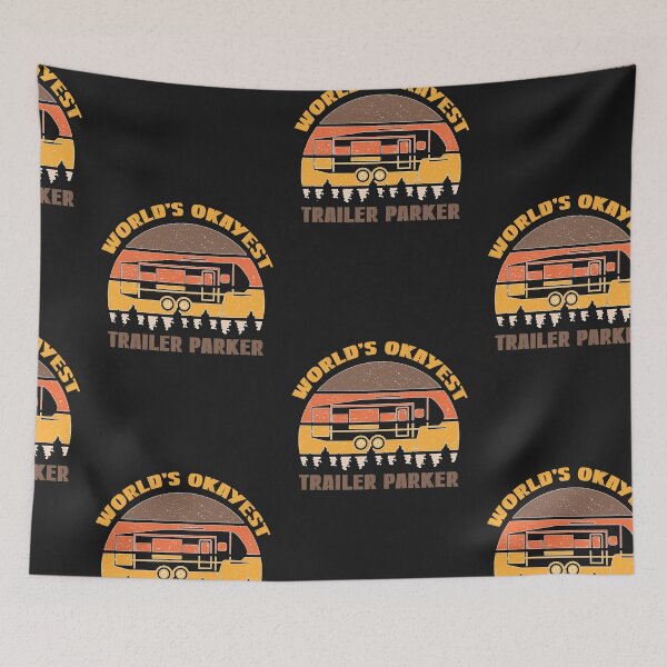 Item preview, World's Okayest Trailer Parker designed and sold by SportyDogShop.