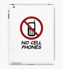 No Cell Phones iPad Case/Skin