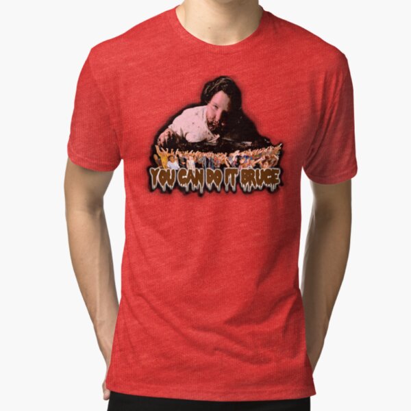 Matilda - You can do it Bruce! Tri-blend T-Shirt