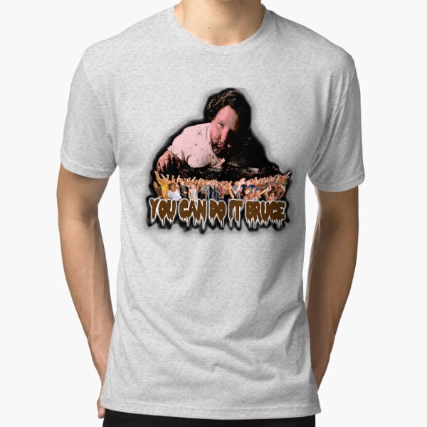 Matilda - You can do it Bruce! Tri-blend T-Shirt