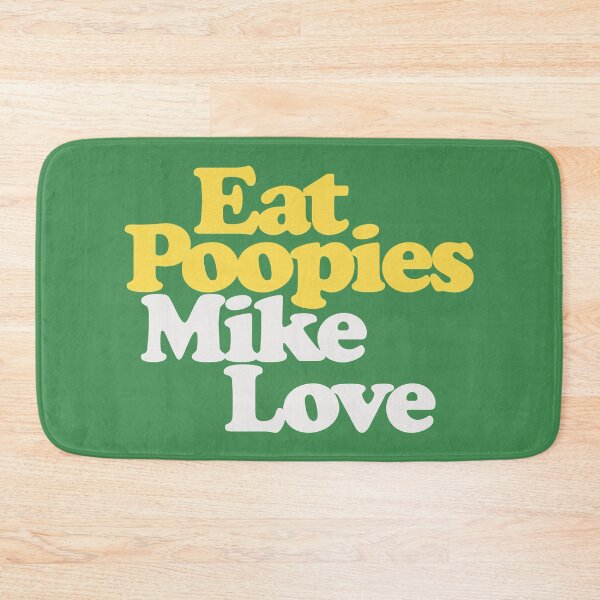 Item preview, eat poopies mike designed and sold by MartinRivas.