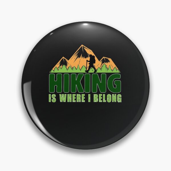 Item preview, Hiking Is Where I Belong, Id Hike That designed and sold by SportyDogShop.