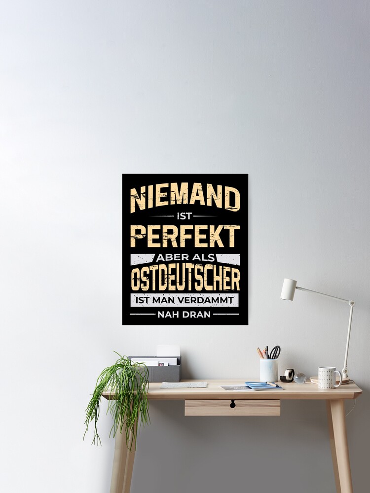 Perfect from East Germany - East German - Ossi Poster for Sale by  xTheJokerx