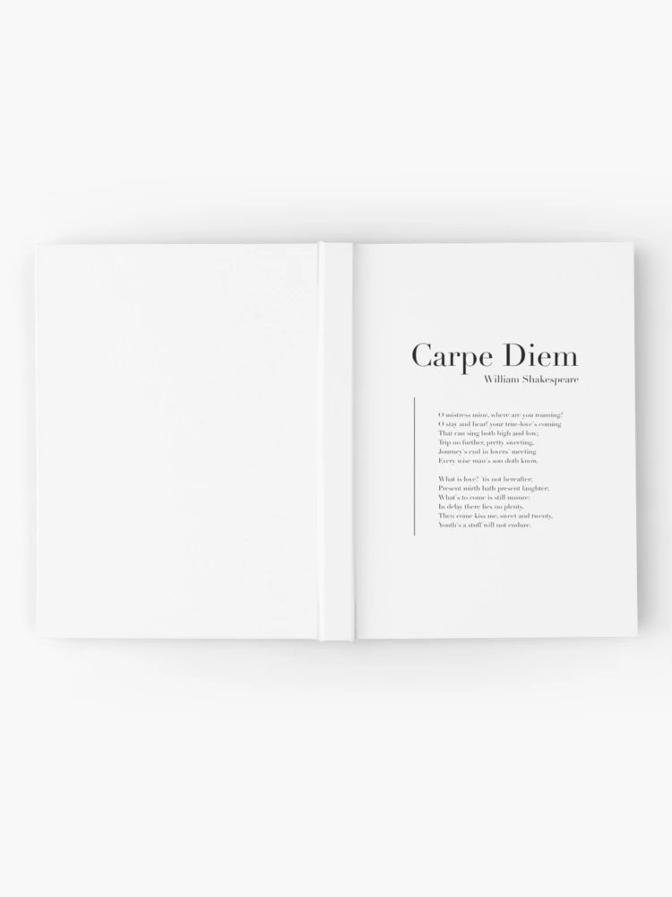 Carpe Diem by William Shakespeare Poster for Sale by wisemagpie