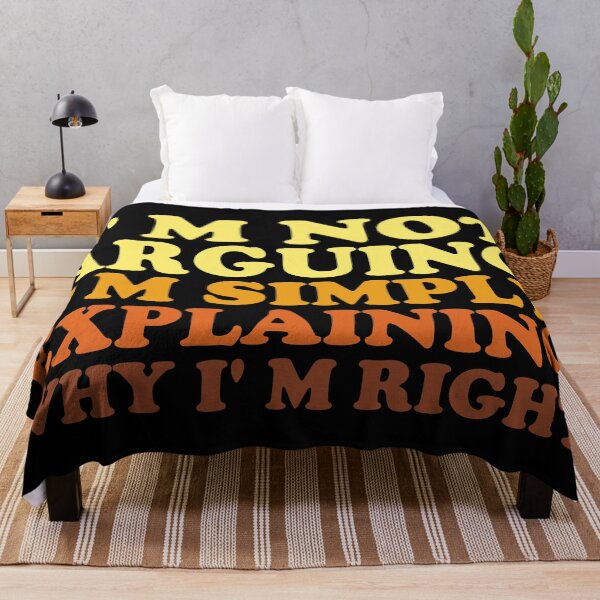 Item preview, I'm not arguing I'm simply explaining why I'm right - funny designed and sold by SunsetCloud.