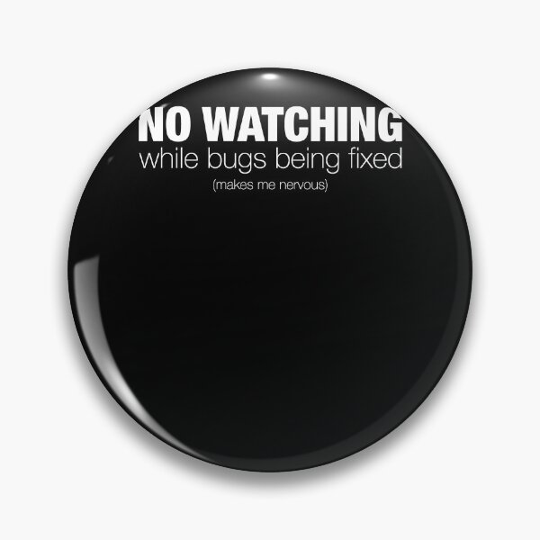 Item preview, No Watching Bug Fixing Coding Lover Programming Debugging designed and sold by RJ-Art.