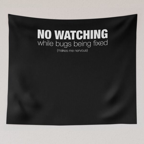 Item preview, No Watching Bug Fixing Coding Lover Programming Debugging designed and sold by RJ-Art.