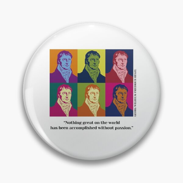 Item preview, pop art Hegel, Georg Wilhelm Friedrich Hegel, philosopher, quotes, Nothing great on the world has been accomplished without passion. designed and sold by challengecafe.