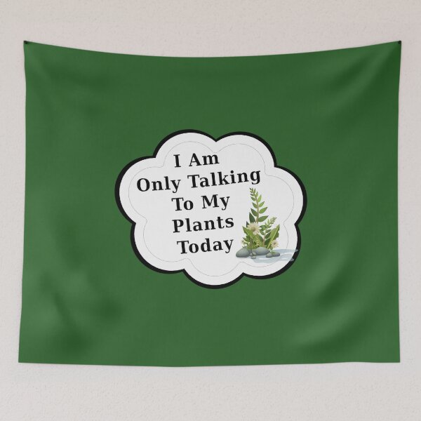 Item preview, I Am Only Talking To My Plants Today | Funny Plant Garden Lover designed and sold by kmcs.