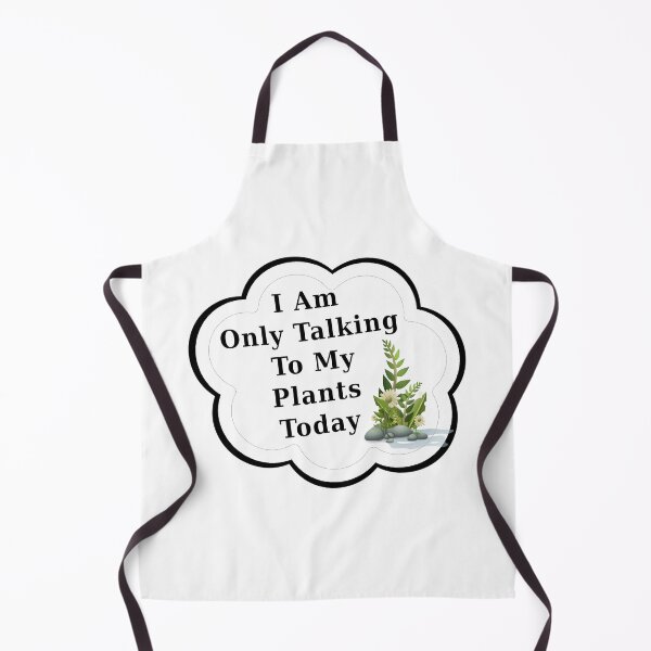 Item preview, I Am Only Talking To My Plants Today | Funny Plant Garden Lover designed and sold by kmcs.
