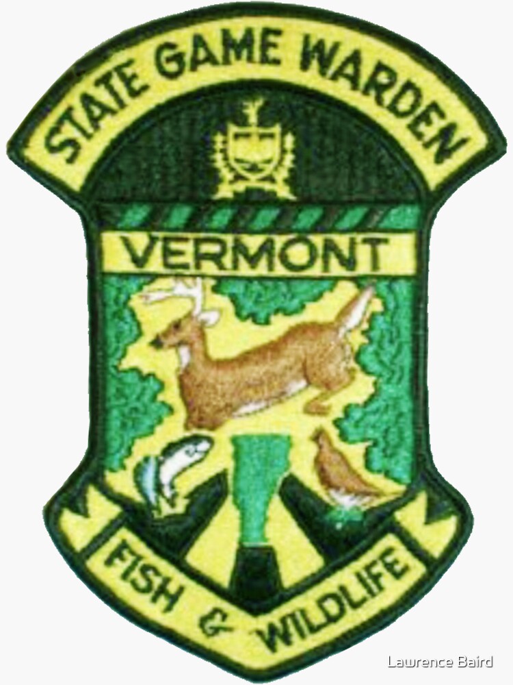 "Vermont State Game Warden" Sticker for Sale by lawrencebaird Redbubble