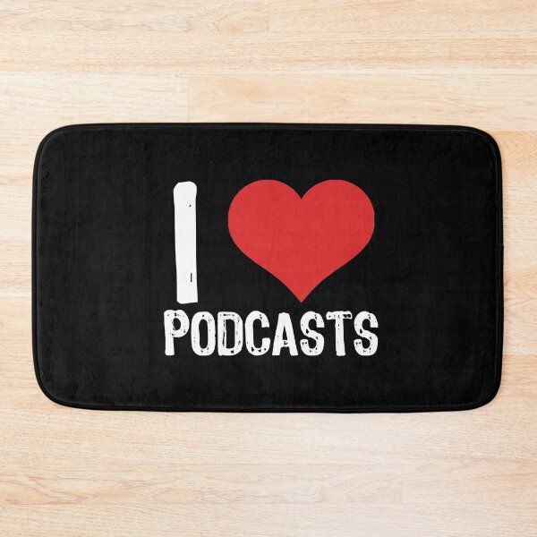 Item preview, I Love Podcasts designed and sold by The "I Love Everything" Shop.