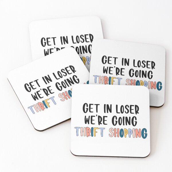 Item preview, get in loser we're going thrifting designed and sold by 3rdgilmoregirl.