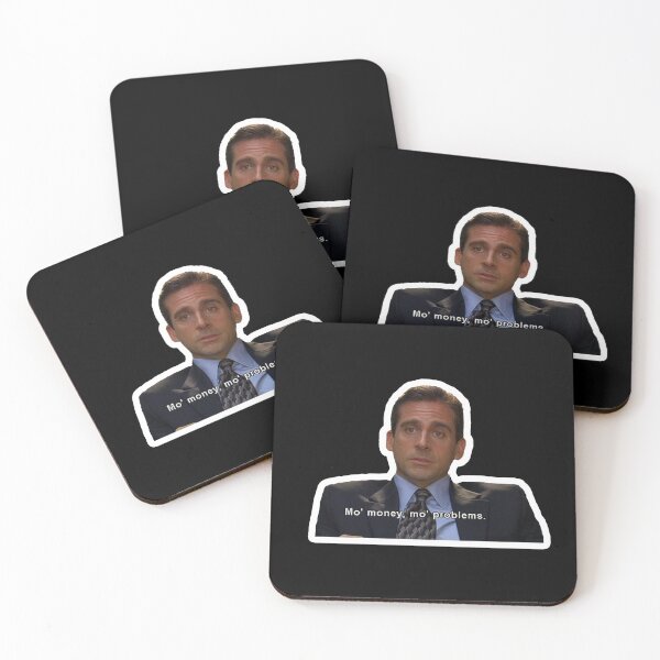 Item preview, Mo' Money Mo' Problems The Office Quote Michael Scott designed and sold by R3AL-D3SIGN.