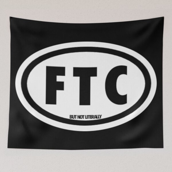 Item preview, FTC (But Not Literally)  designed and sold by KBwiththeTees.