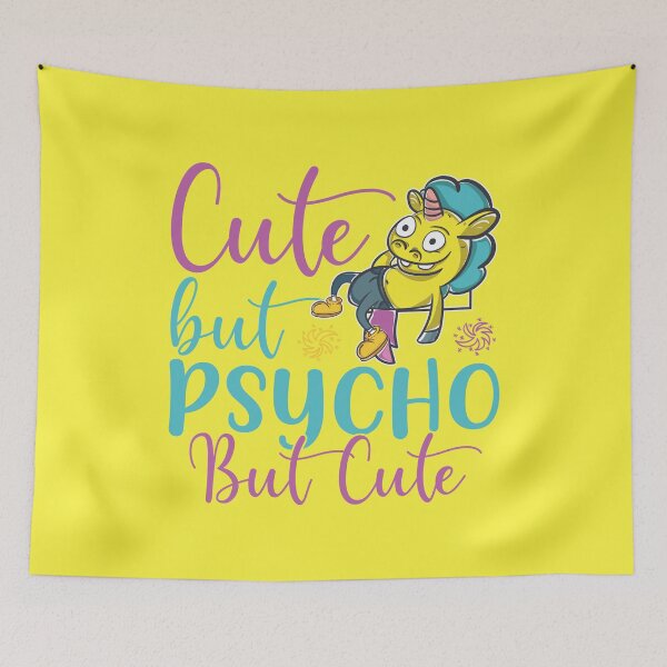 Item preview, Cute But Psycho But Crazy Unicorn | Sarcastic designed and sold by Petra Becker.
