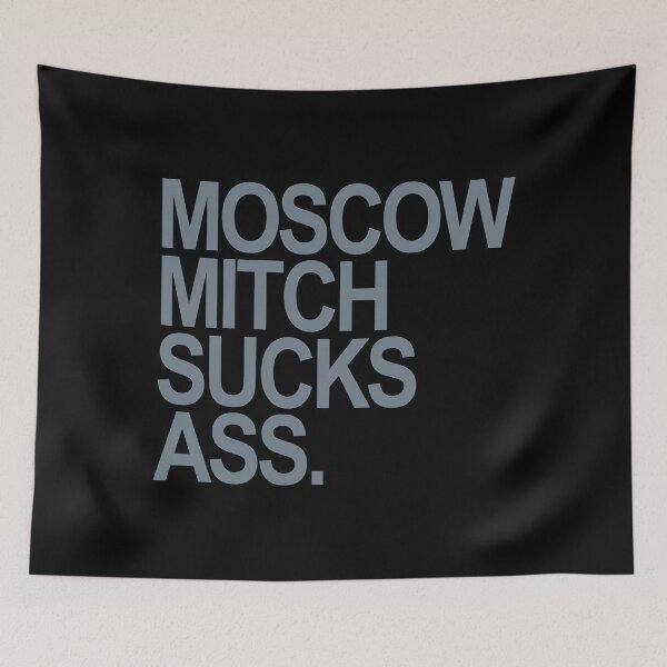 Item preview, Copy of Moscow Mitch Sucks Ass (gray) designed and sold by Thelittlelord.