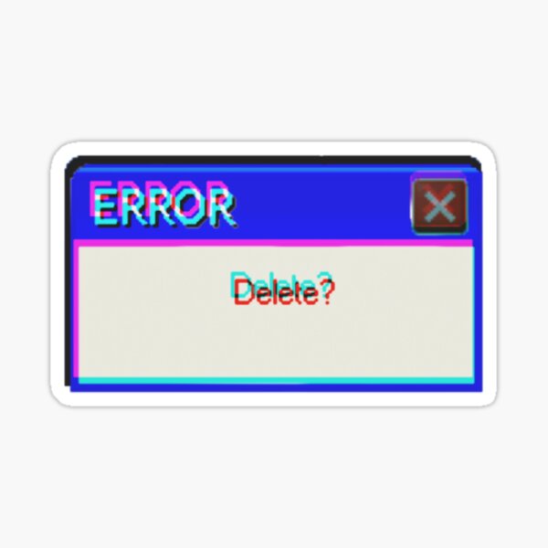 "Windows Error Aesthetic" Sticker for Sale by TheGoldPool Redbubble