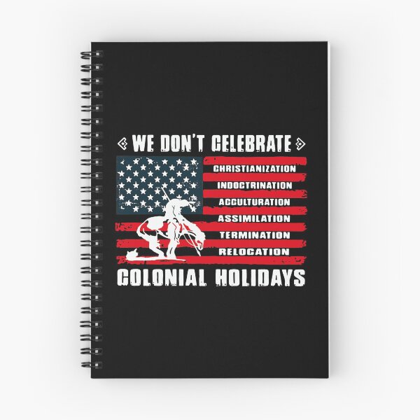 Item preview, WE DON'T CELEBRATE COLONIAL HOLIDAYS designed and sold by Balll130.