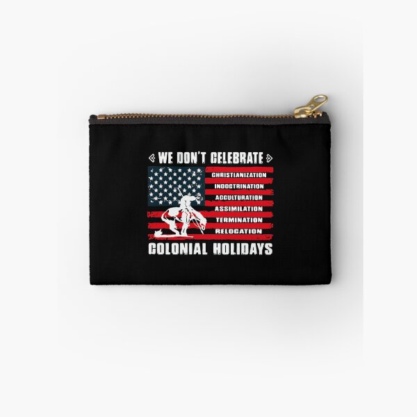 Item preview, WE DON'T CELEBRATE COLONIAL HOLIDAYS designed and sold by Balll130.