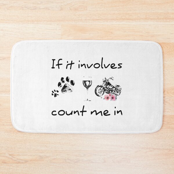 Item preview, IF IT INVOLVES PAWS WINE AND MOTORBIKE designed and sold by Balll130.