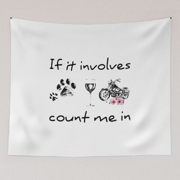 Item preview, IF IT INVOLVES PAWS WINE AND MOTORBIKE designed and sold by Balll130.