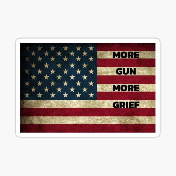"More gun More grief,stop gun violence." Sticker for Sale by