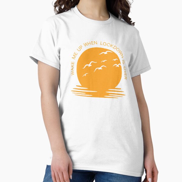 Item preview, Wake Me Up When Lockdown Is Over | Pandemic | Lockdown | Sunset | Birds designed and sold by itsokaybyme.