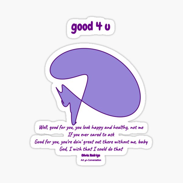 good 4 u Sticker
