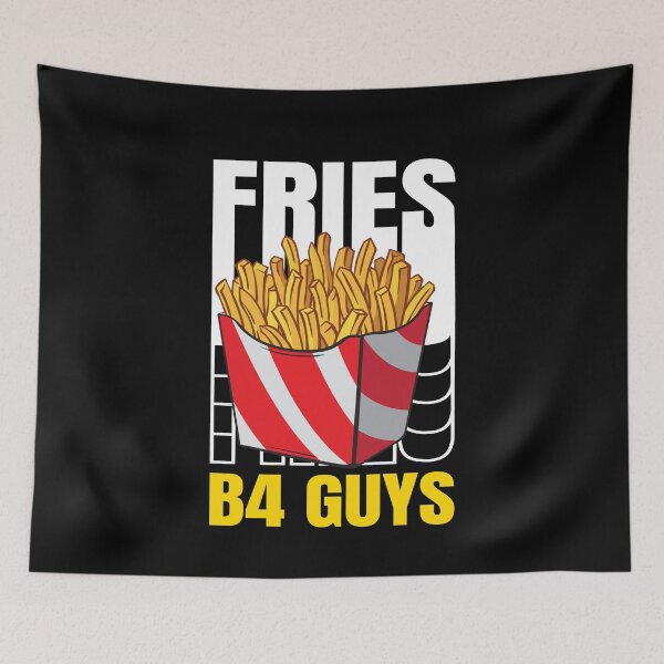 Item preview, Fries B4 Guys French Fries designed and sold by MooonTees.