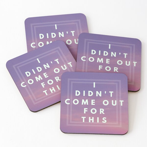 Item preview, Sarcastic quote | " i didn't come out for this " designed and sold by PIKABOOO.