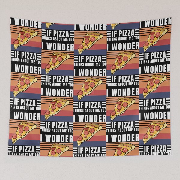 Item preview, I Wonder If Pizza Thinks About Me Too designed and sold by ThreadsNouveau.