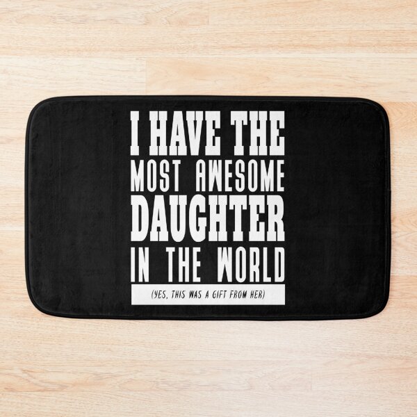 Item preview, The Most Awesome Daughter, Father's Day Gift, Father's Day Tee , Fathers Day Gifts From A Daughter designed and sold by Lam Assia.
