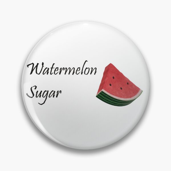 Item preview, Watermelon Sugar , harry styles designed and sold by DBilbao.