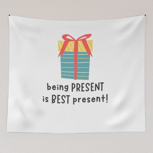 Item preview, Being PRESENT is The BEST present!| Positive & Uplifting designed and sold by RonVivero.