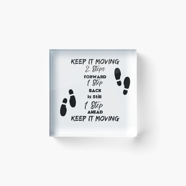 Item preview, Two Steps Forward Keep It Moving designed and sold by 52andretired.