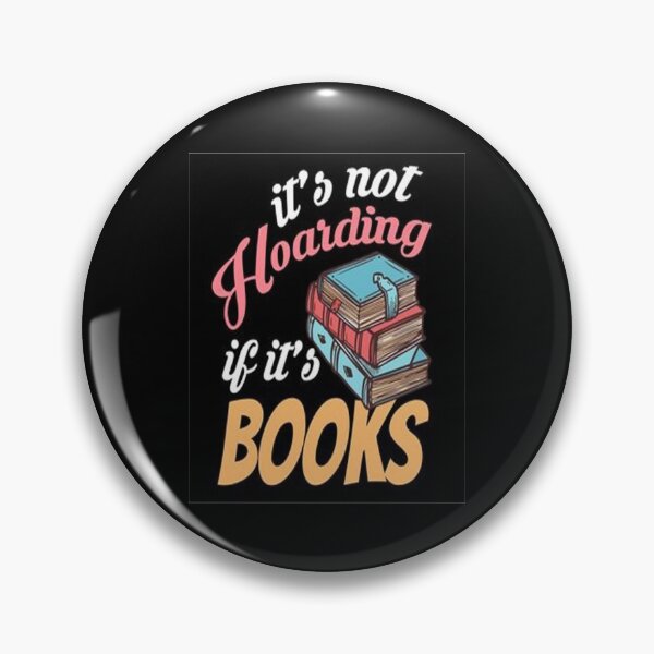 Item preview, It's not hoarding if it's books designed and sold by Animoxz3.