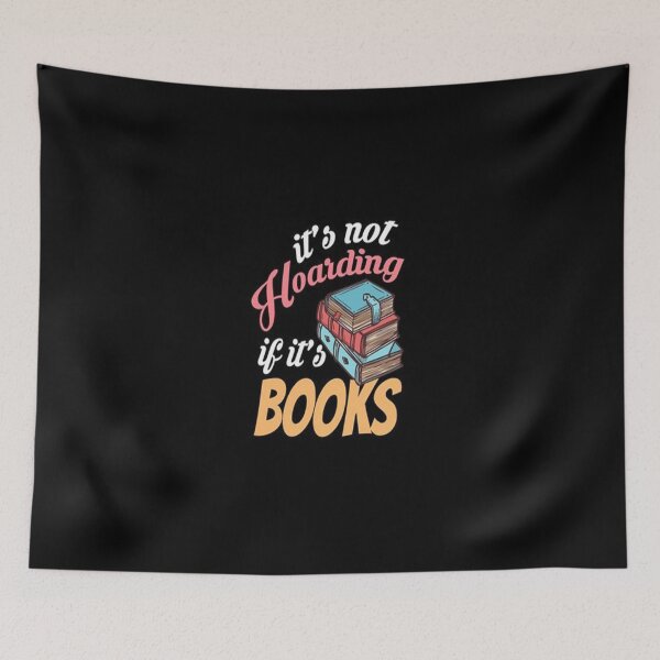 Item preview, It's not hoarding if it's books designed and sold by Animoxz3.
