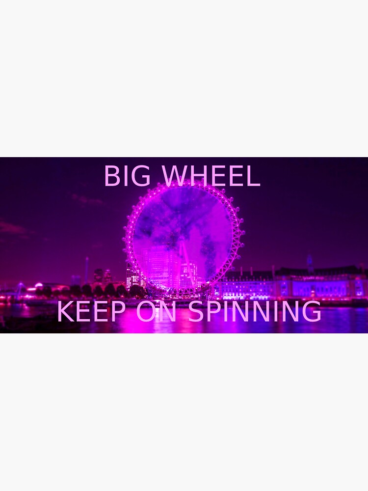 "Big Wheel Keep On Spinning" Sticker by ArabellaWoods Redbubble