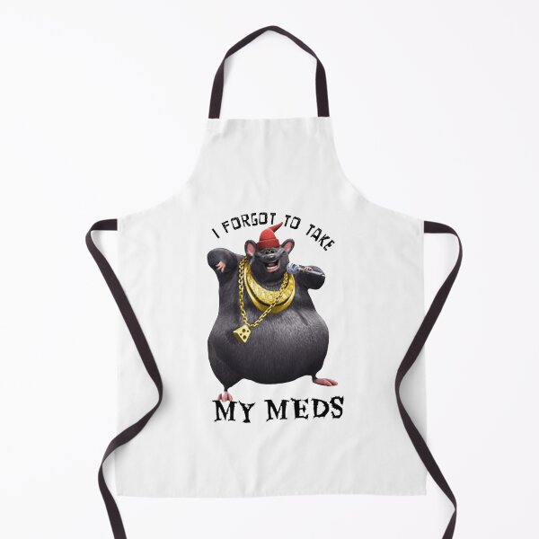 Item preview, Biggie Cheese i forgot to take my meds designed and sold by freakydutchkid.